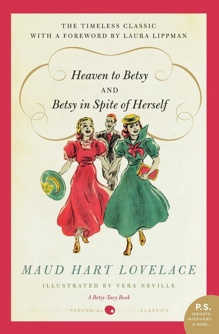 Heaven to Betsy/Betsy in Spite of Herself by Lovelace, Maud
