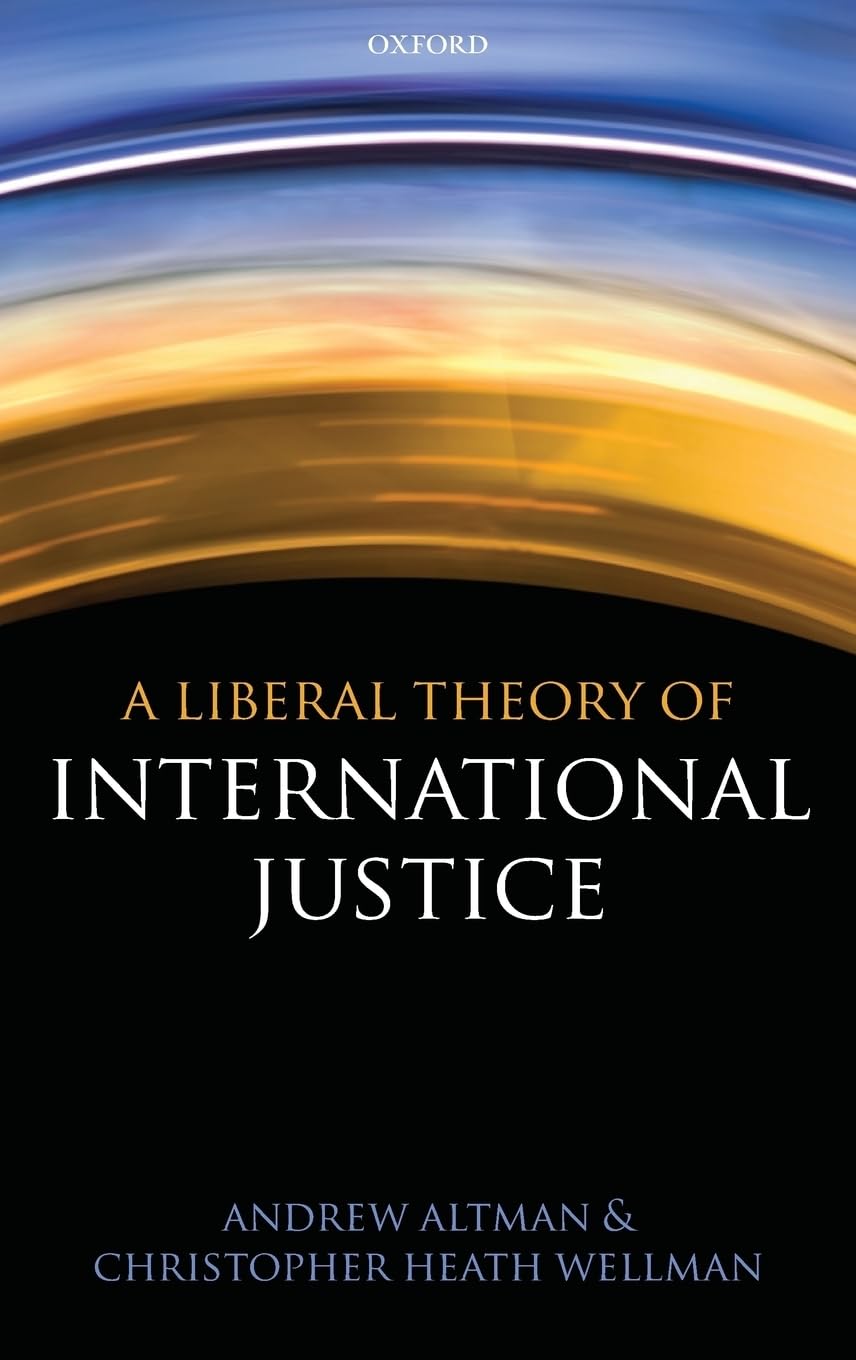 A Liberal Theory of International Justice