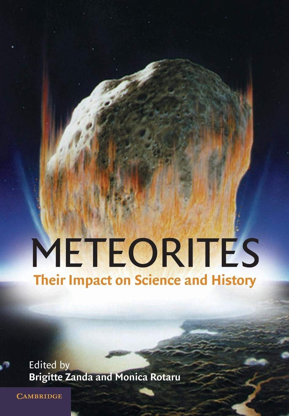 Meteorites: Their Impact on Science and History by Zanda, Br