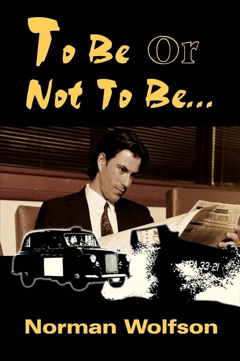 To Be Or Not To Be...