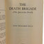 The Death Brigade (The Janowska Road)
