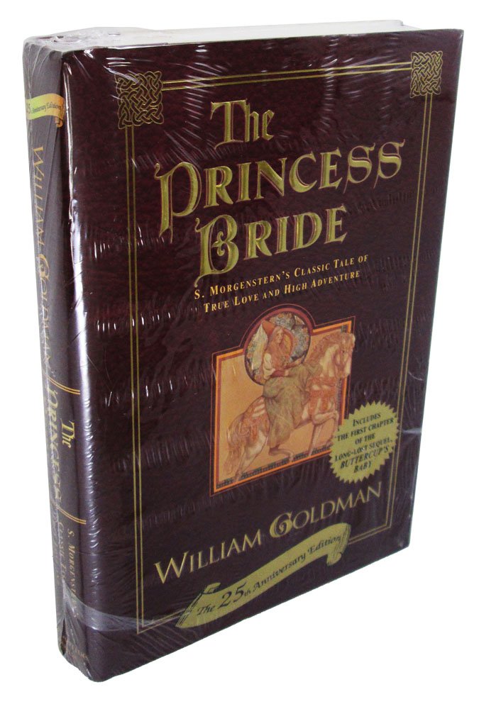 The Princess Bride: S. Morgenstern's Classic Tale of True Love