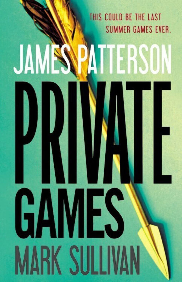 Private Games (Private, 3) by Patterson, James