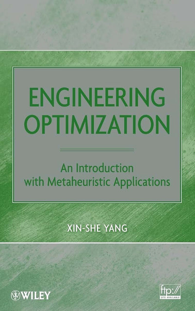 Engineering Optimization: An Introduction with Metaheuristic Applications