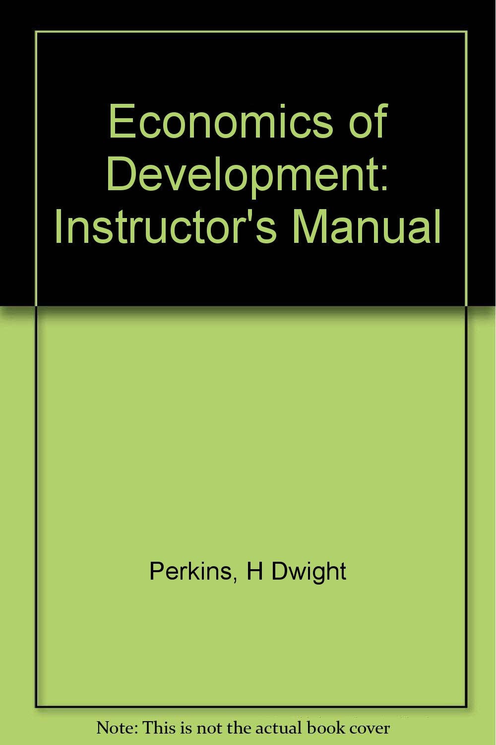 Economics of Development: Instructor's Manual