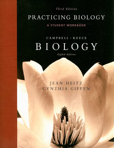 Practicing Biology: A Student Workbook, 3rd Edition / Biology, 8th Edition
