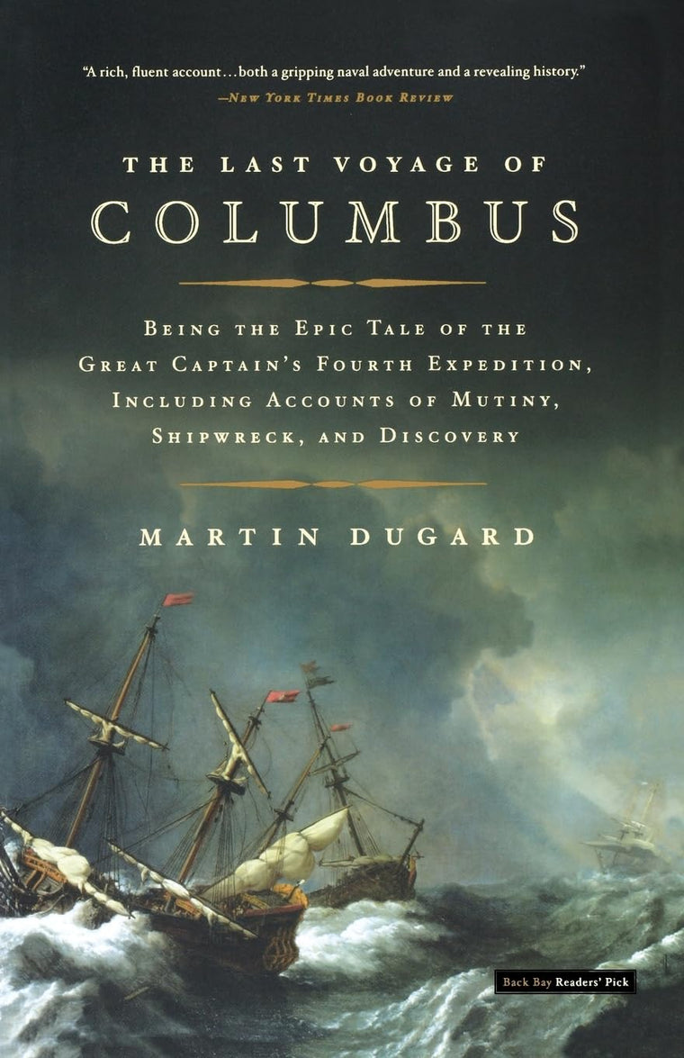 Last Voyage of Columbus, The by Dugard, Martin