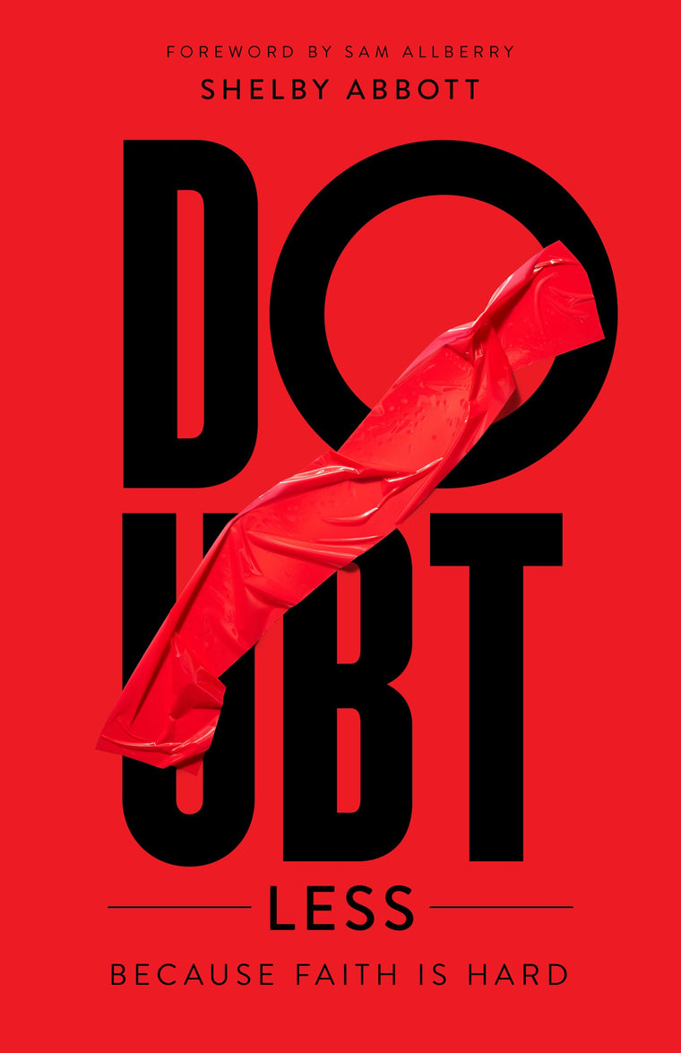 DoubtLess - Because Faith is Hard