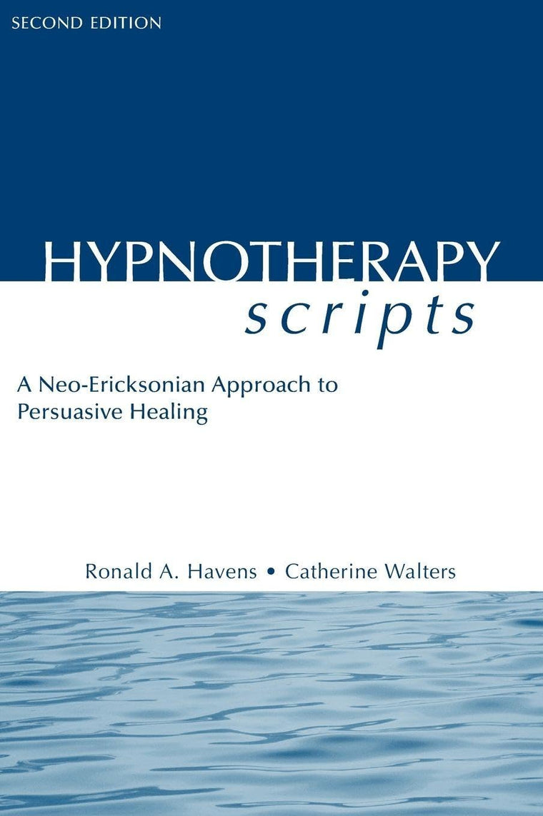 Hypnotherapy Scripts 2nd Edition