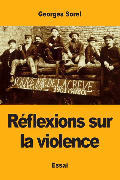 Réflexions sur la violence (French Edition)