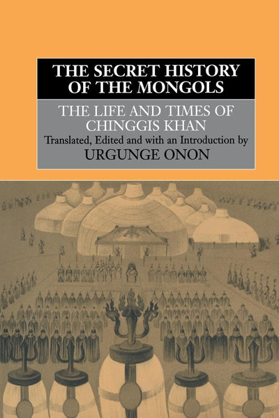 The Secret History of the Mongols