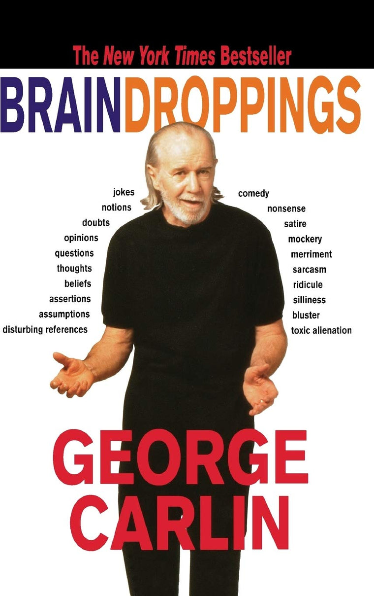Brain Droppings by Carlin, George