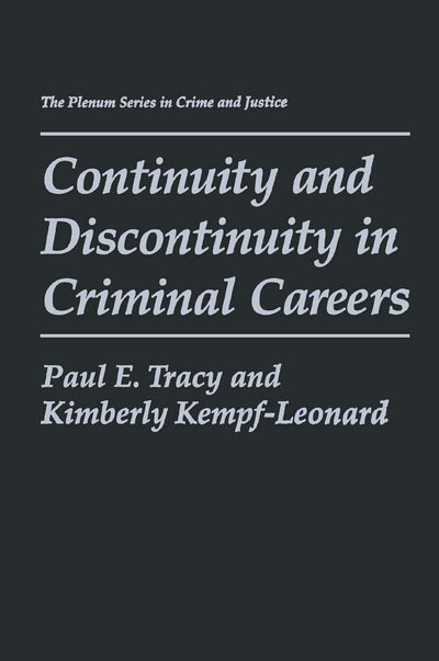 Continuity and Discontinuity in Criminal Careers (The Plenum Series in Crime and Justice)