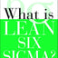 What is Lean Six Sigma