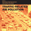 Traffic-Related Air Pollution