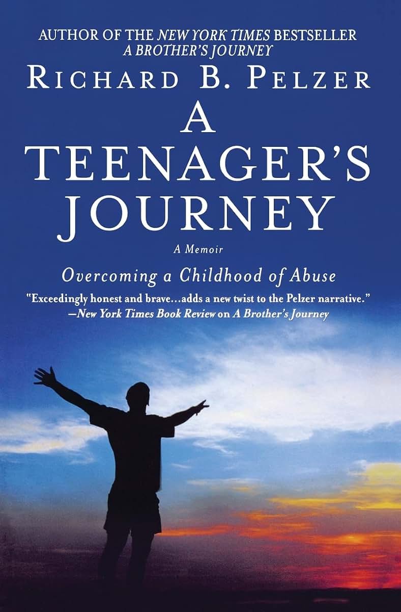 A Teenager's Journey: Overcoming a Childhood of Abuse by Pel