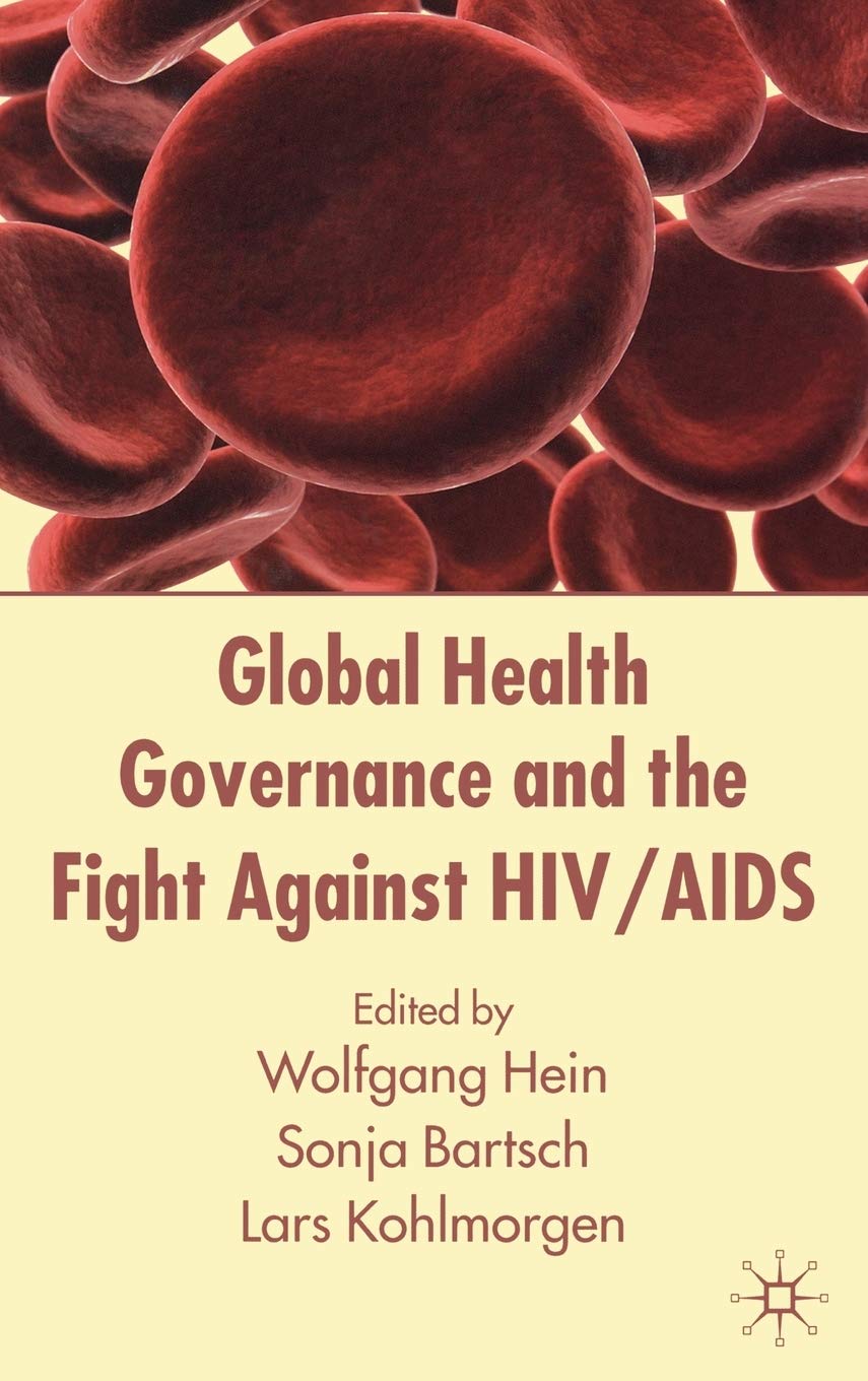 Global Health Governance and the Fight Against HIV/AIDS