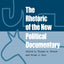 The Rhetoric of the New Political Documentary