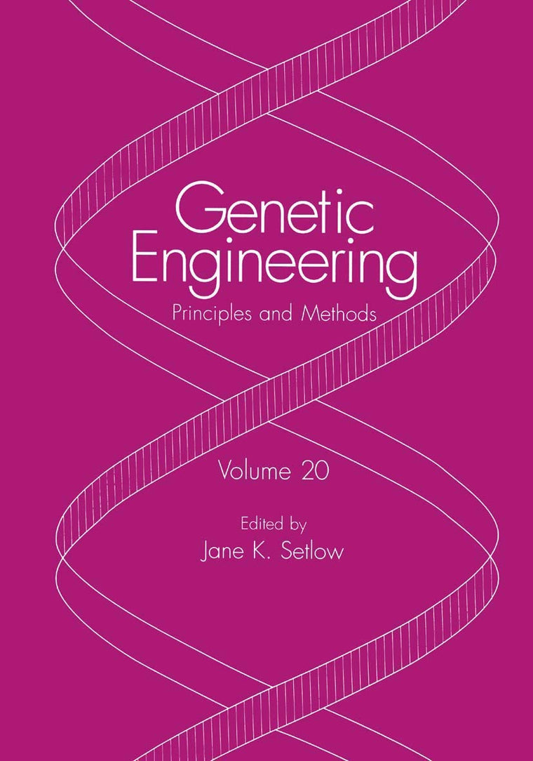 Genetic Engineering: Principles and Methods (Genetic Engineering: Principles and Methods, 20)