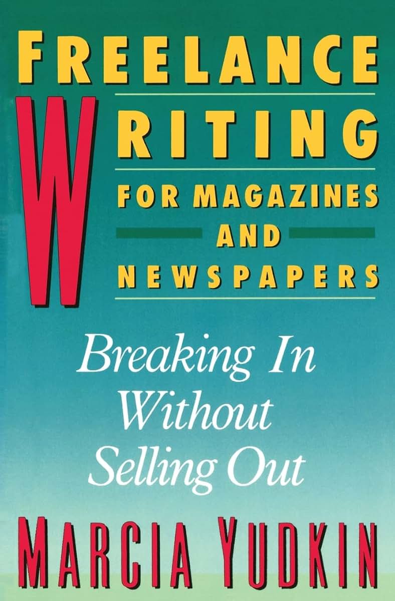 Freelance Writing (Harperresource Book)