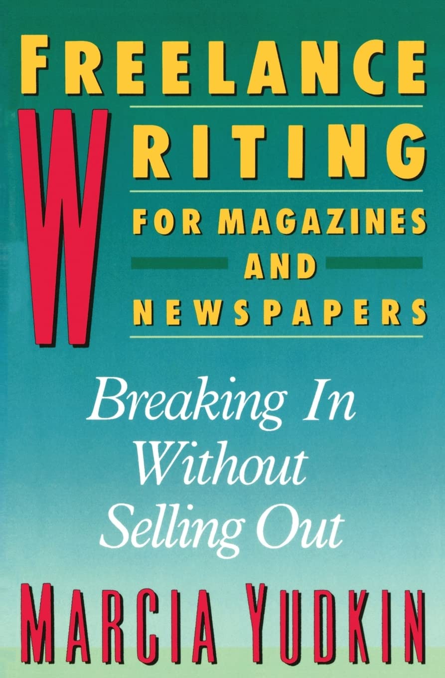 Freelance Writing (Harperresource Book)