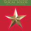 12 Christmas Vocal Solos for Classical Singers: High Voice with Recordings of Piano Accompaniments Available Online