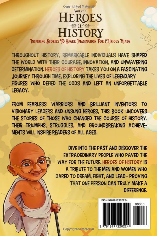 Heroes of History: Volume 1: Inspiring Stories To Spark Imagination For Curious Minds