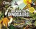 God Made the Dinosaurs: Full of Dinotastic Illustrations and Facts