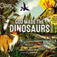 God Made the Dinosaurs: Full of Dinotastic Illustrations and Facts
