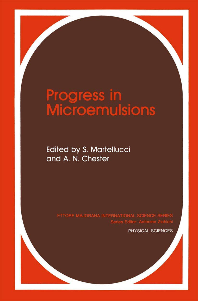 Progress in Microemulsions (Ettore Majorana International Science Series, 41)