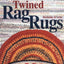 Twined Rag Rugs (Tradition in the Making)