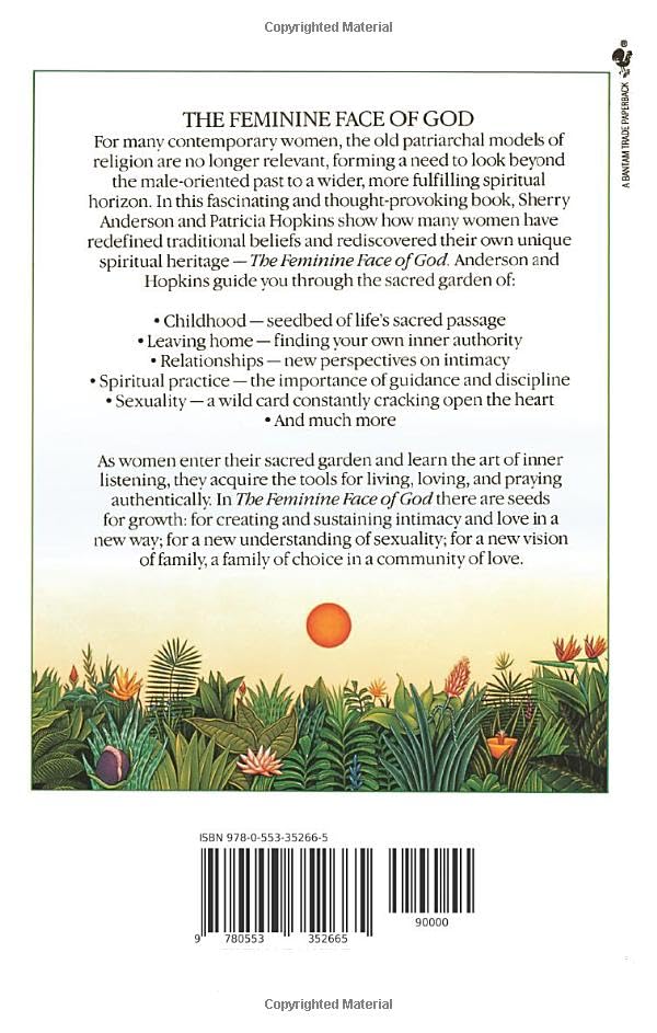 The Feminine Face of God: The Unfolding of the Sacred in Women — back cover