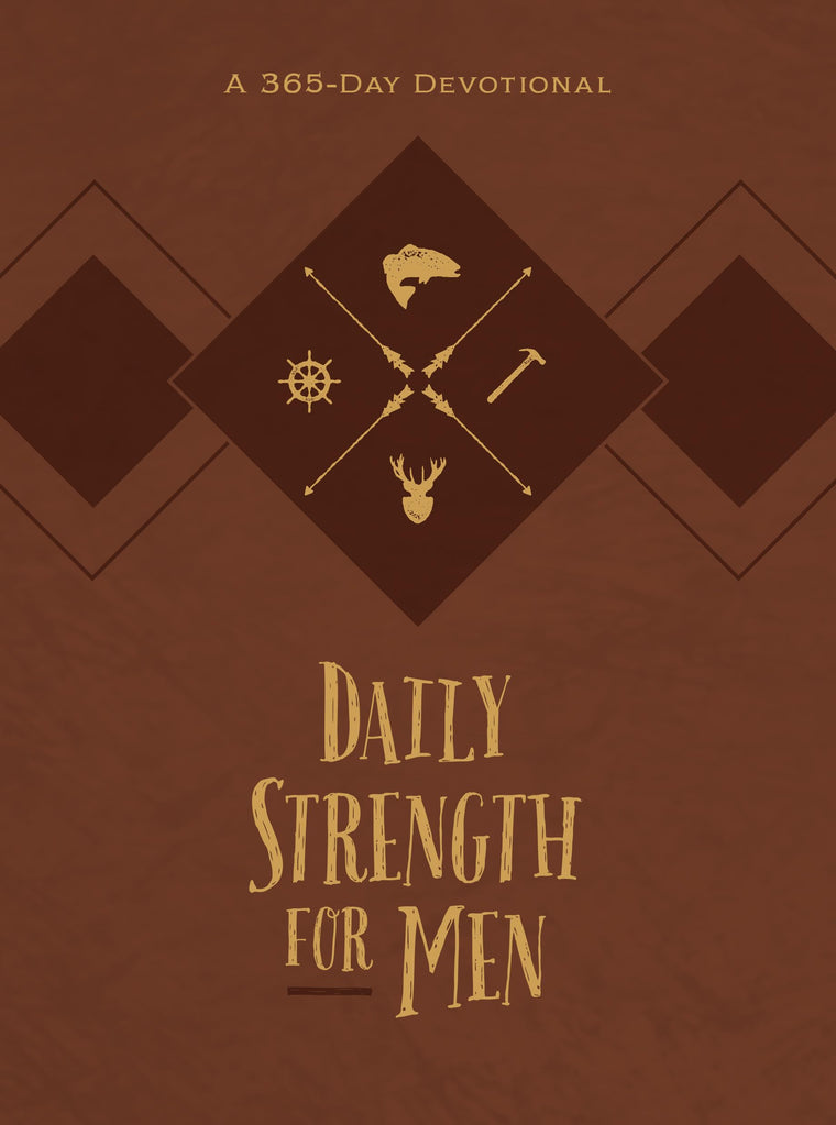Daily Strength for Men: A 365-Day Devotional (Faux Leather) - Inspirational Words of Wisdom for Men Who Seek to Draw Strength from God?s Word, Great Gift for Men, Father?s Day, Birthdays, and More