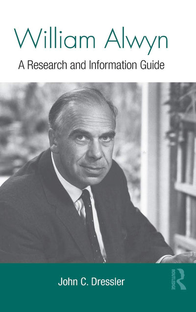 William Alwyn: A Research and Information Guide (Routledge Music Bibliographies)