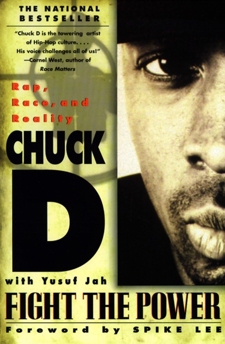 Fight the Power: Rap, Race, and Reality by Jah, Yusuf