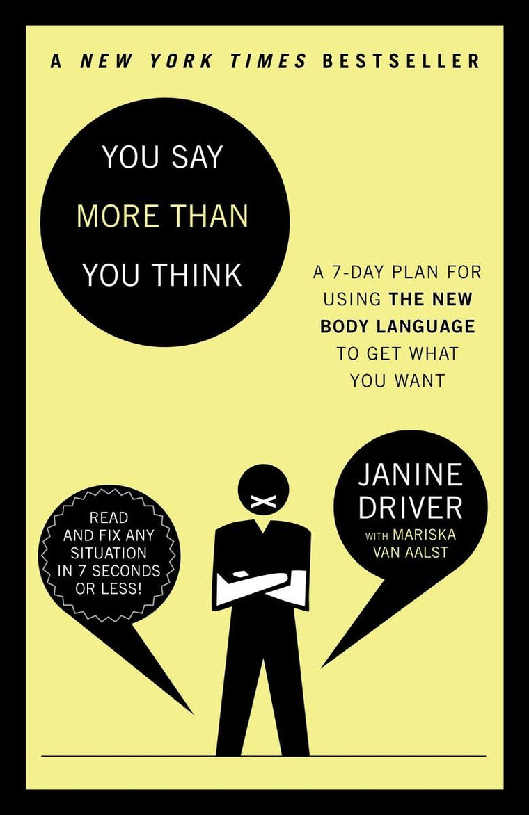 You Say More Than You Think: A 7-Day Plan for Using the New