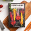 Vegetables: The Ultimate Cookbook Featuring 300+ Delicious Plant-Based Recipes (Natural Foods Cookbook, Vegetable Dishes, Cooking and Gardening Books, ... Food, Gifts for Foodies) (Ultimate Cookbooks)