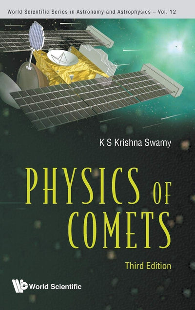 PHYSICS OF COMETS (3RD EDITION) (World Scientific Astronomy and Astrophysics)