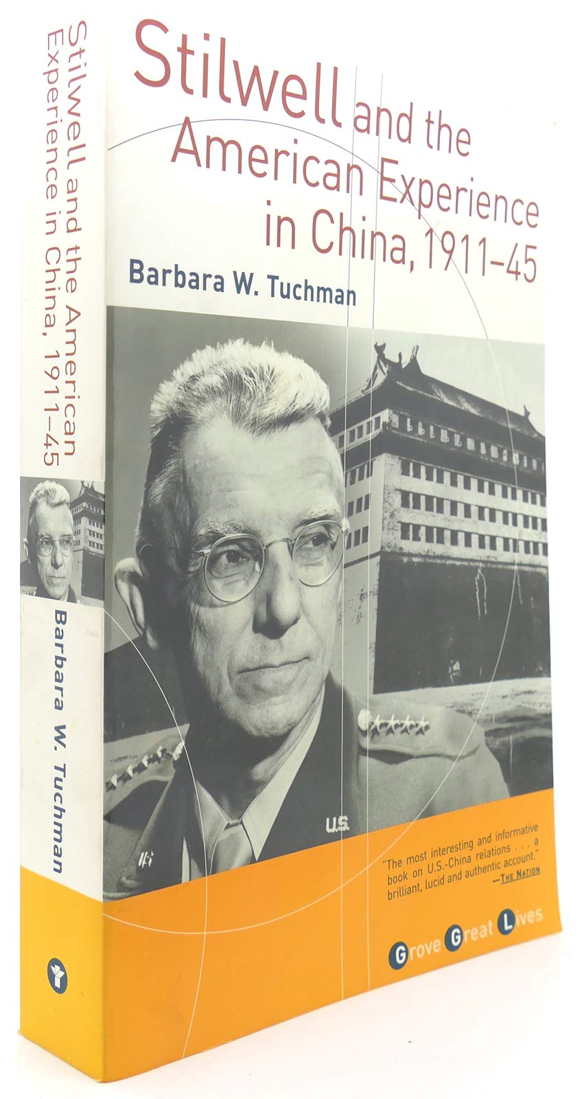 Stilwell and the American Experience in China, 1911-45