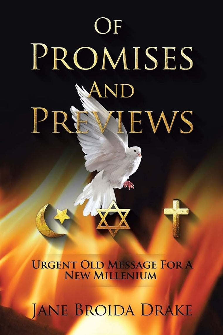 Of Promises and Previews: Urgent Old Messages for a New Millennium