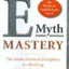 E-Myth Mastery: The Seven Essential Disciplines for Building a World-Class Company