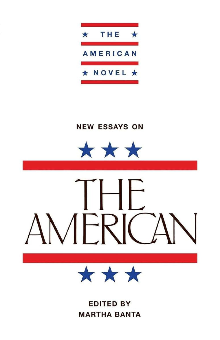 New Essays on The American (The American Novel)