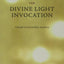 The Divine Light Invocation