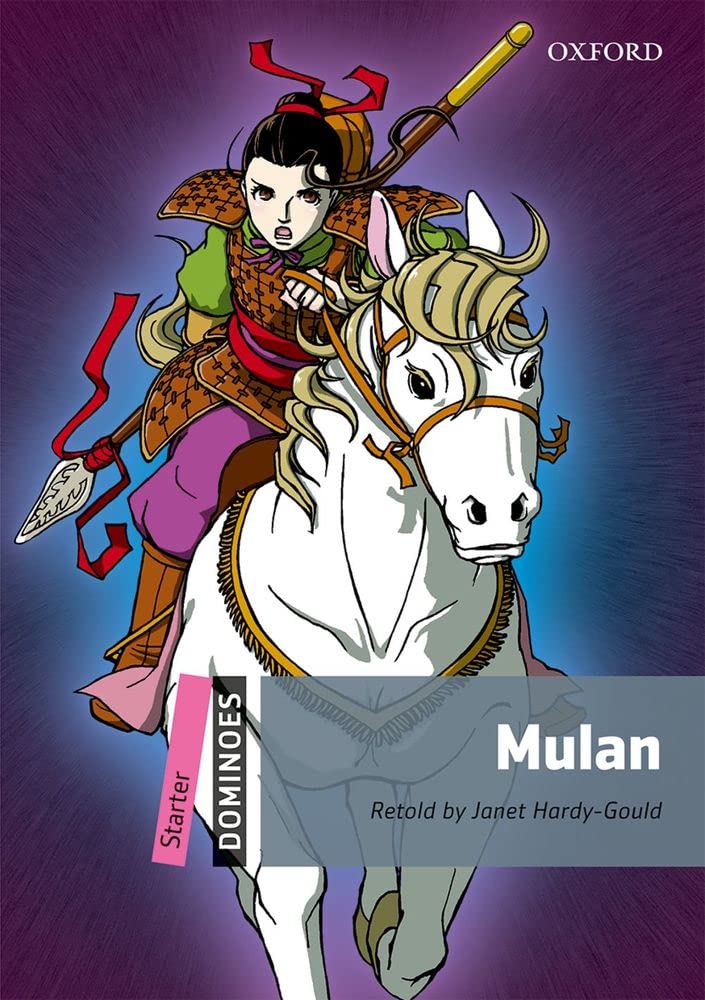 Dominoes, New Edition: Starter Level: 250-Word VocabularyMulan