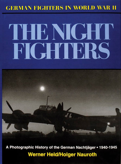 The Night Fighters (German Fighters of World War I)