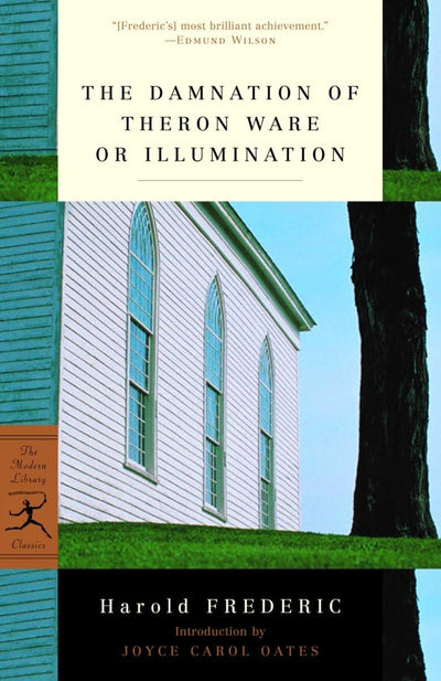 The Damnation of Theron Ware or Illumination (Modern Library Classics)