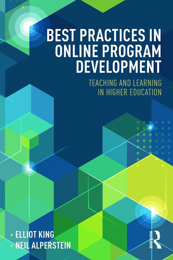 Best Practices in Online Program Development (Best Practices in Online Teaching and Learning)