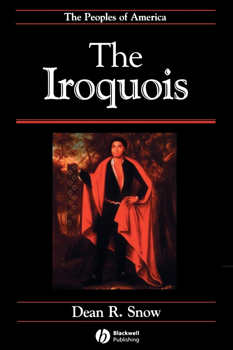 The Iroquois by Dean Snow