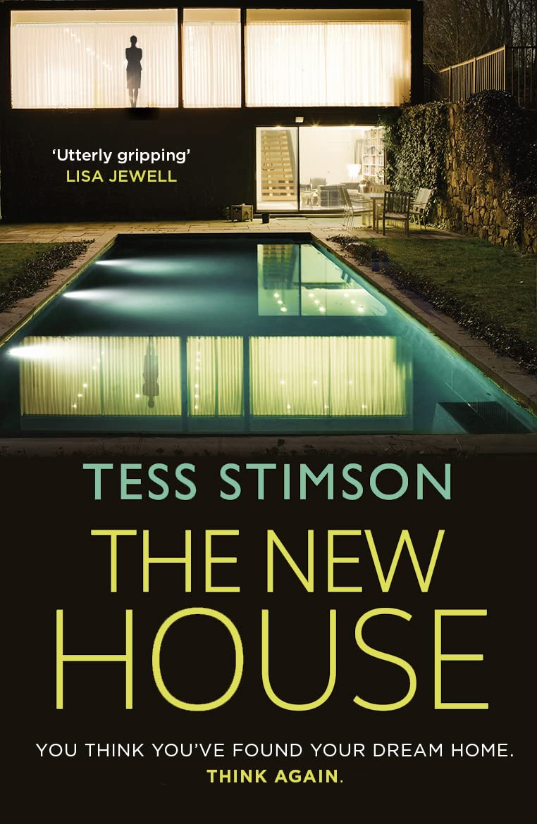 The New House: An absolutely jaw-dropping psychological thriller with a killer twist you wont see coming