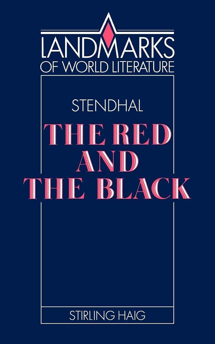 Stendhal: The Red and the Black (Landmarks of World Literature)